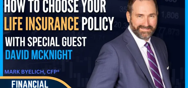 How to Choose the Right Life Insurance Policy for Your Retirement w/ David McKnight