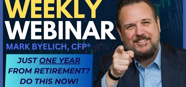 Just 1 Year From Retirement Do This NOW!