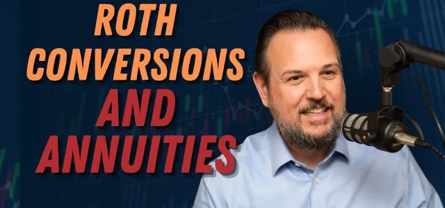 Roth Conversions and Annuities